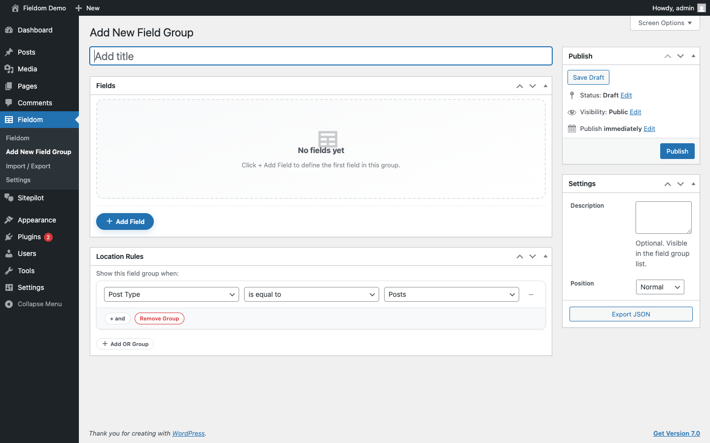 Field Group Editor — empty state. A fresh group before any fields are added — dashed placeholder card prompts you to click + Add Field.