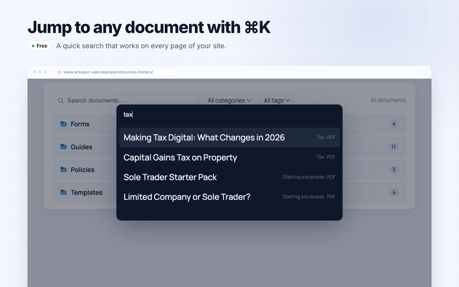 ⌘K command palette — site-wide quick search that jumps straight to any document