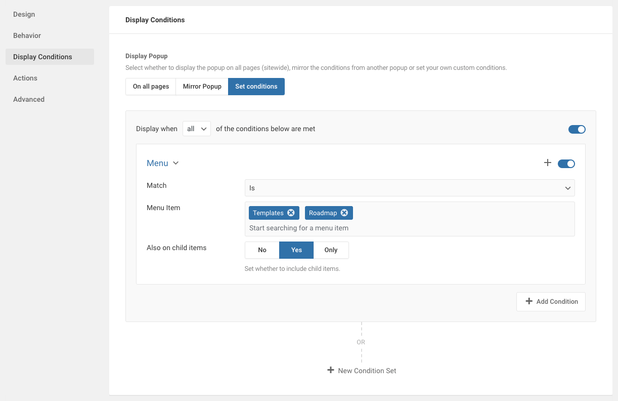 Define when your campaign will appear using display conditions, such as everywhere on your site, specific pages, or using advanced Ecommerce conditions.