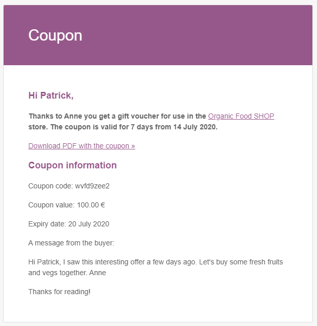 Customers will receive a coupon message with a gift card with an additional WooCommerce email.