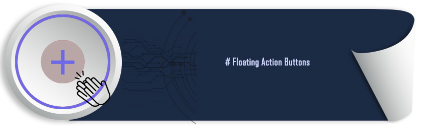 Floating Action Buttons
