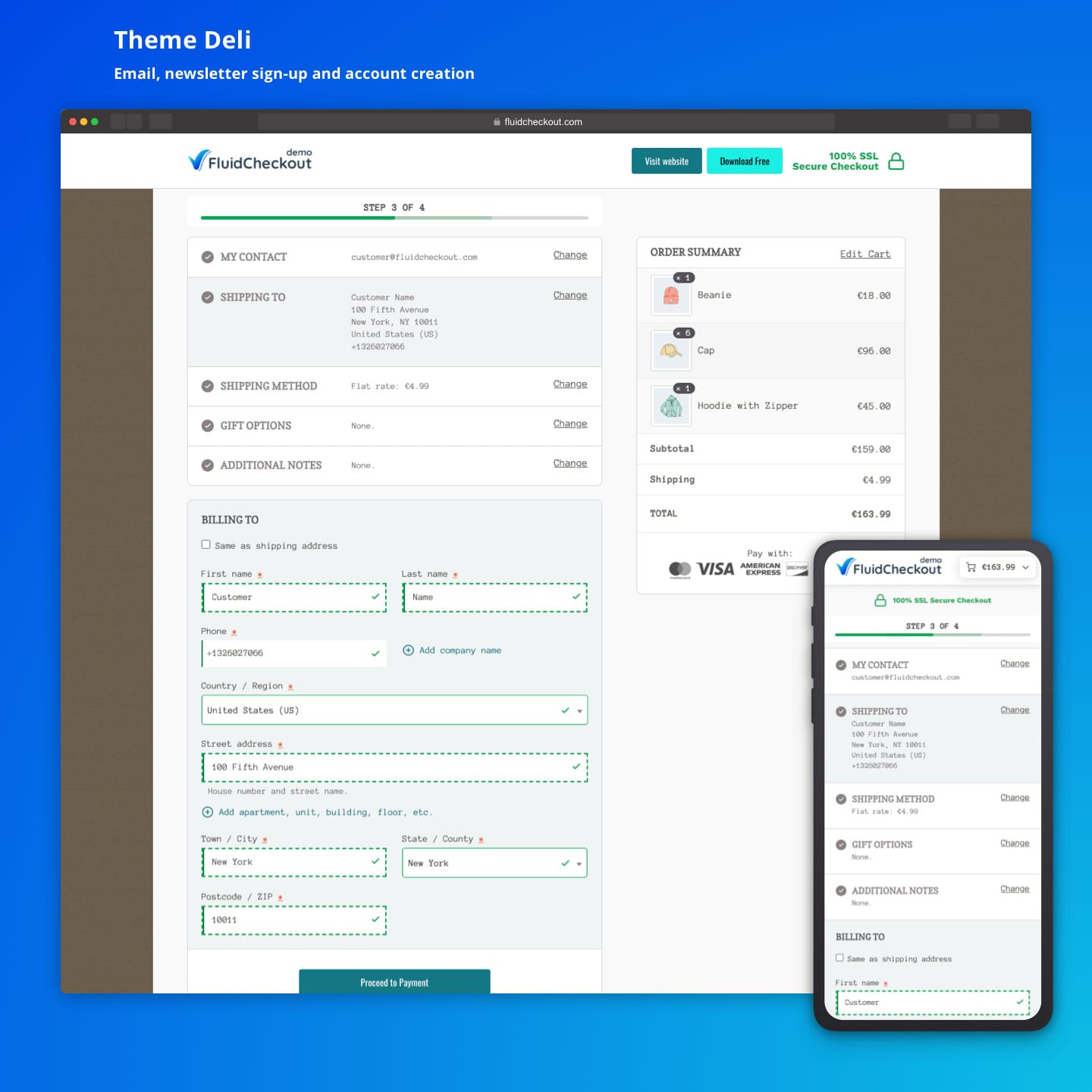 Theme Deli: The checkout page looks and feels like your website, even with highly styled themes