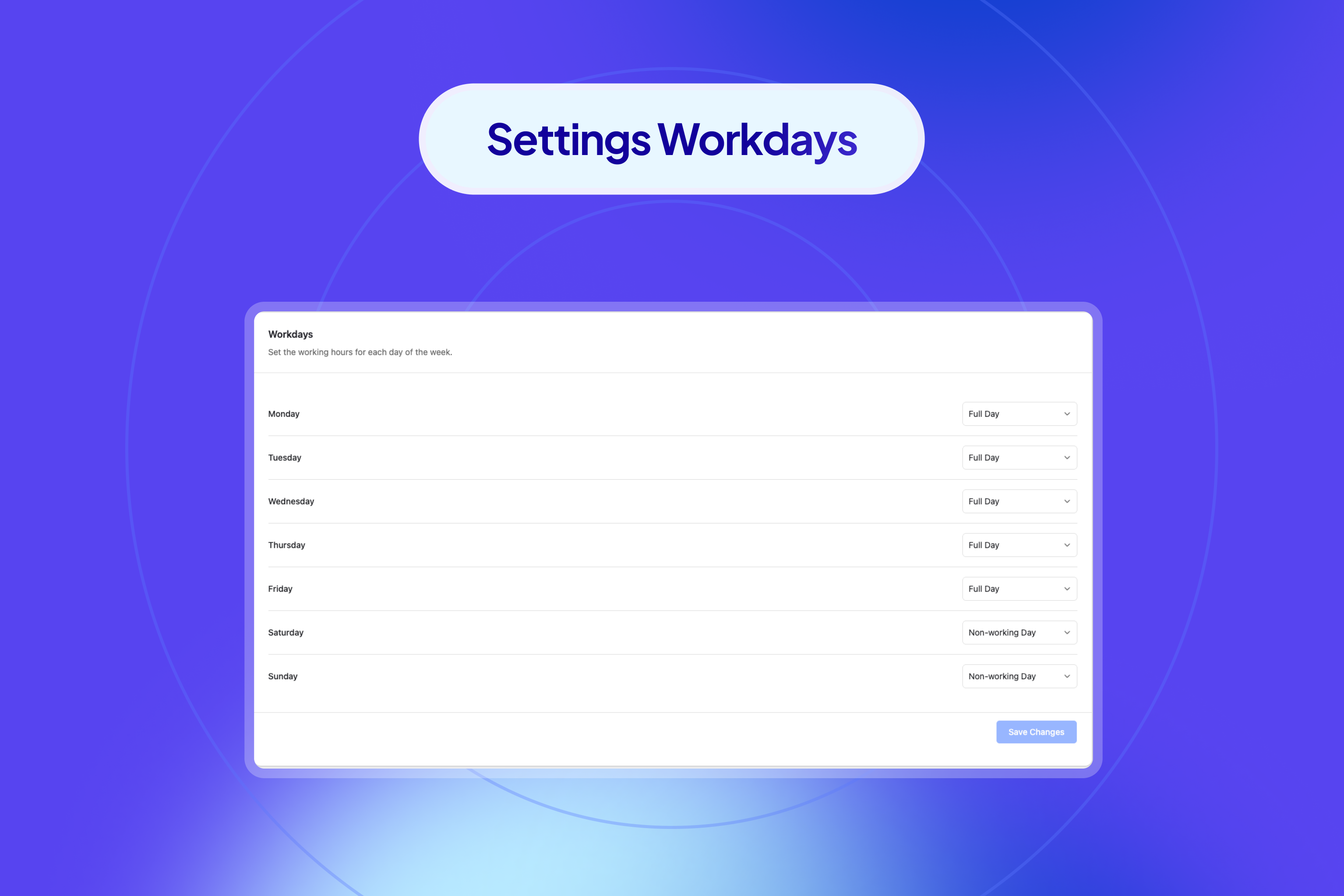 Settings — set working hours for each day of the week.