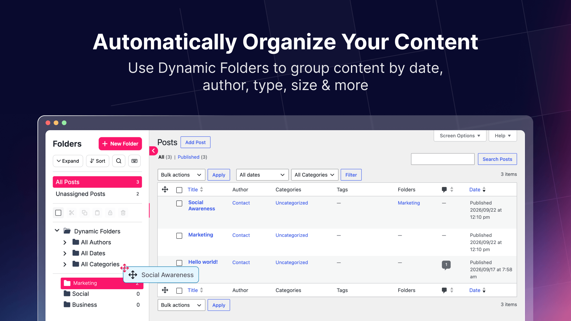 Organize posts, pages, and custom posts with ease