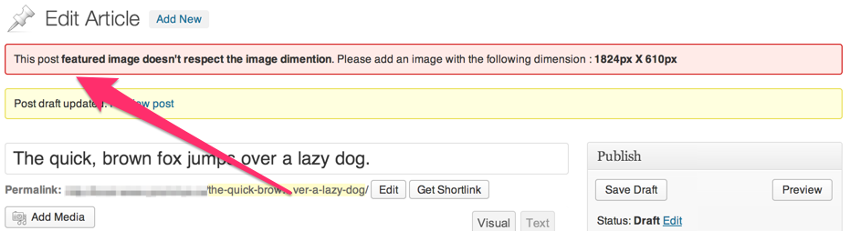 The plugin shows the user a warning when he doesn't respect the image dimension