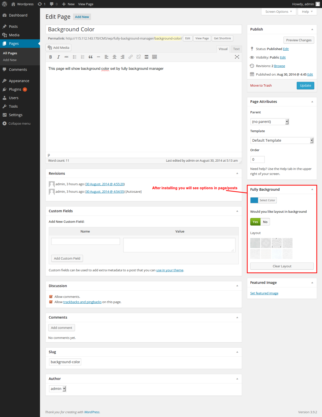 After activate plugin you can see Full Background section in each page/post