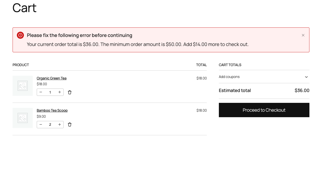 Cart message when the minimum isn't met.