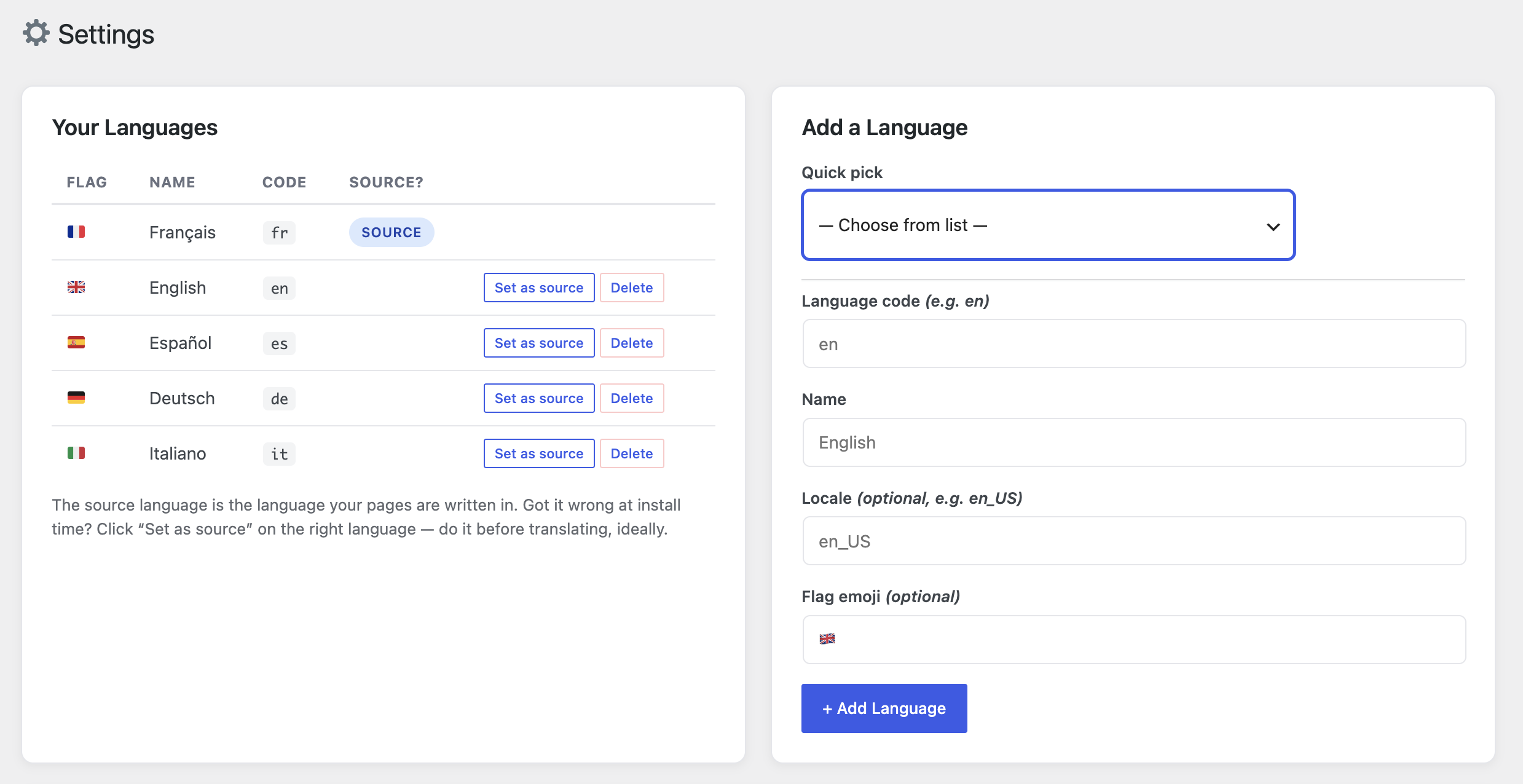 Language settings: add as many languages as you want, and change the source language at any time.