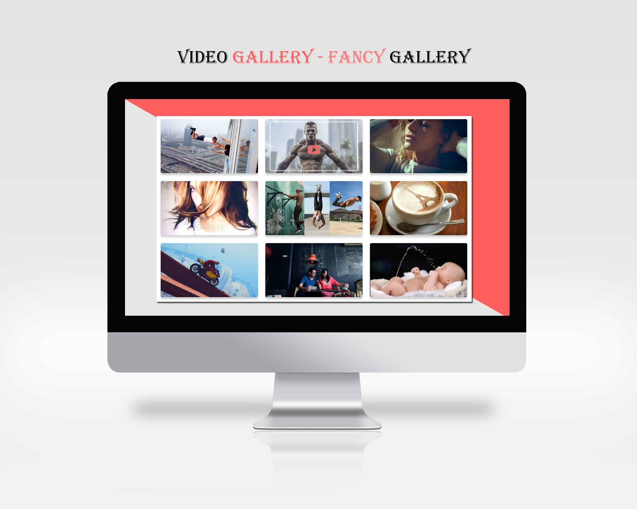 Video Gallery