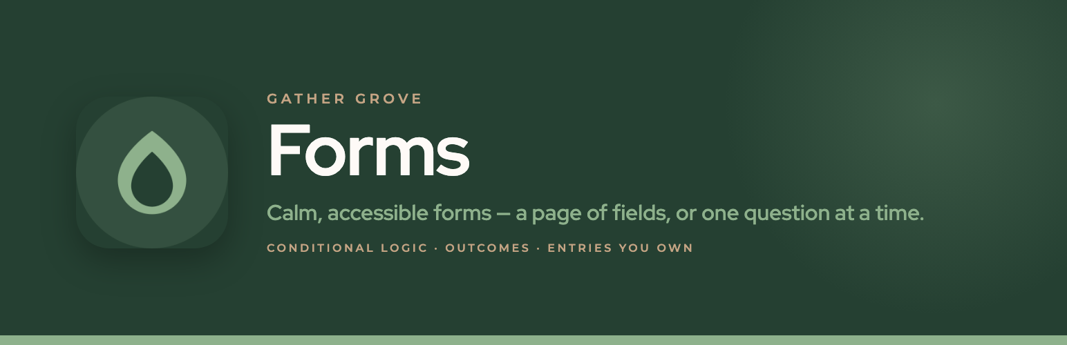 Gather Grove Forms