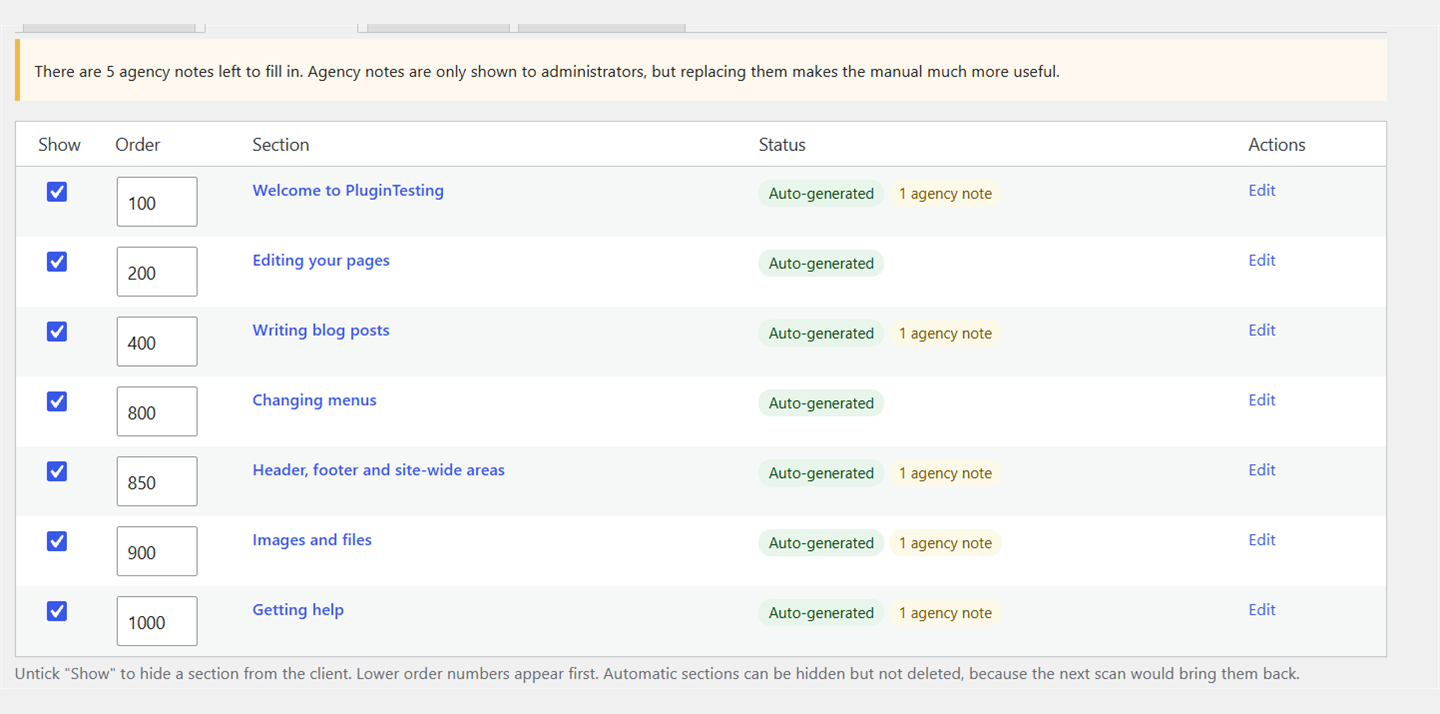 Reorder sections, hide the ones your client doesn't need, and edit any of them before handing the site over.