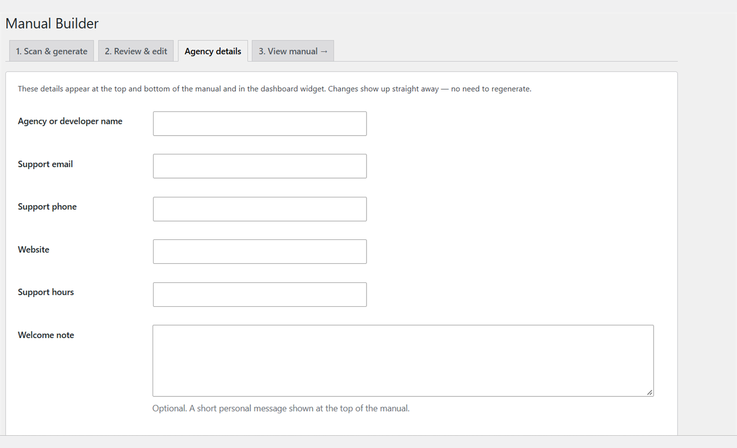 Add your contact details to put them at the top and bottom of the manual and in the dashboard widget.