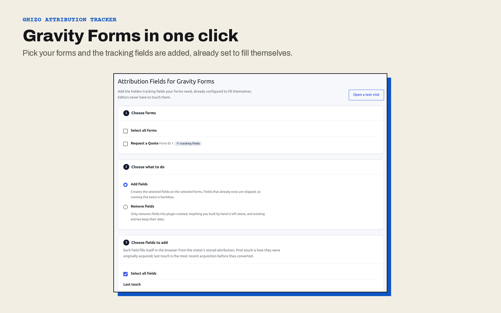 Gravity Forms: add the tracking fields to any form in one click. They fill themselves.
