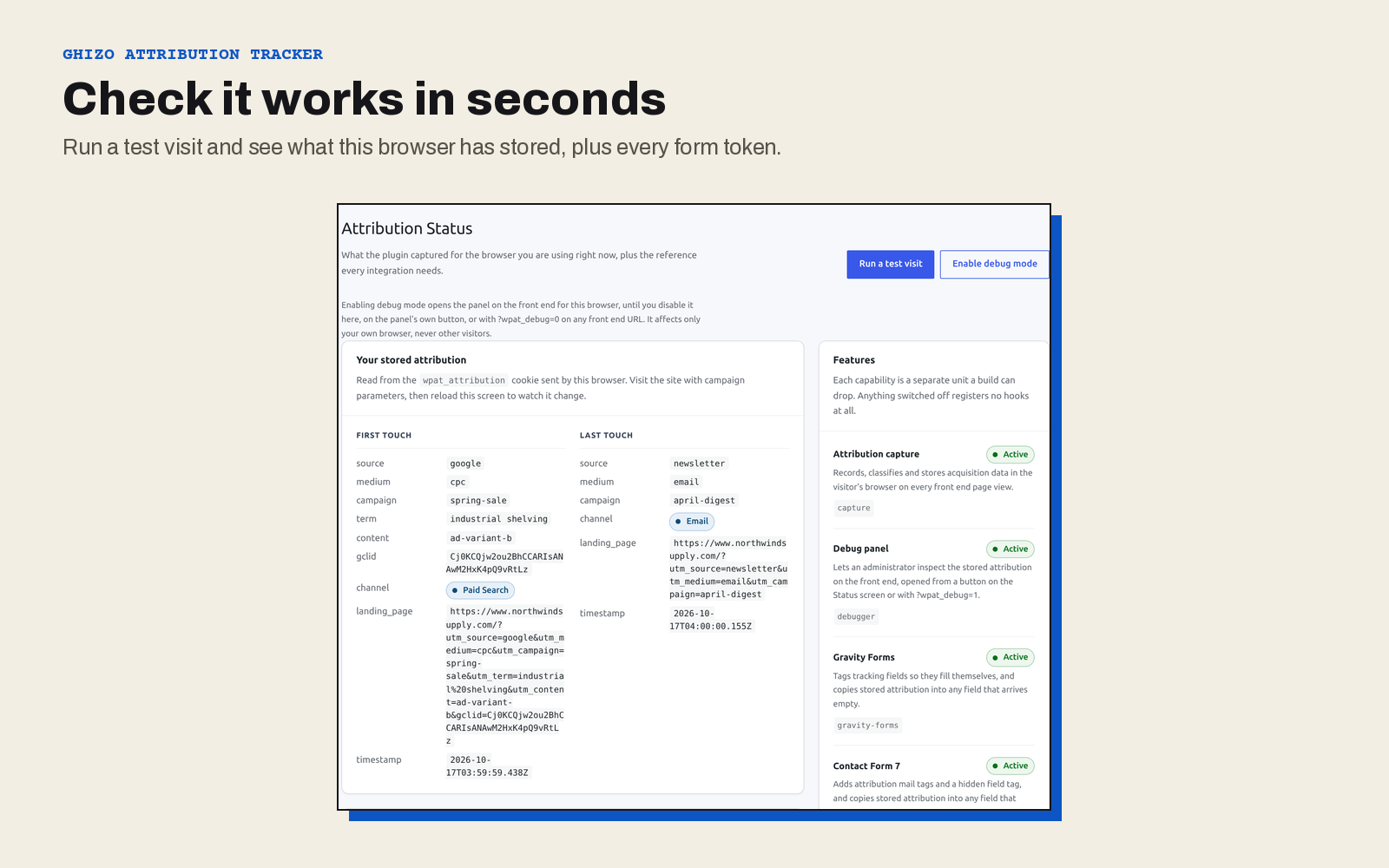 The Status screen: run a test visit and see what this browser has stored.