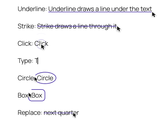 The other motions: Underline, Strike, Click, Type, Circle, Box, and Replace.