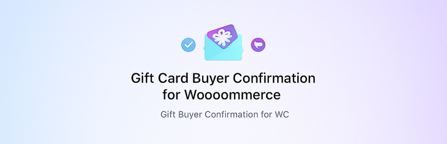 Gift Card Buyer Confirmation for WC