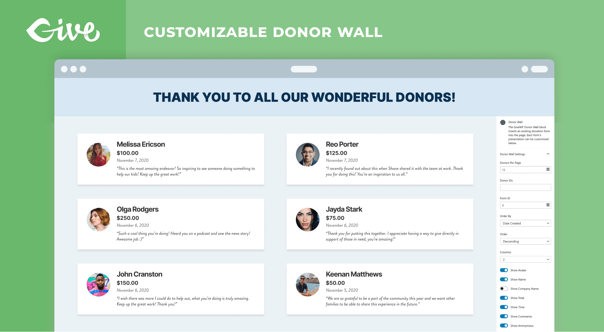 <p>Show of your donor's generosity with our customizable Donor Wall block and shortcode.</p>