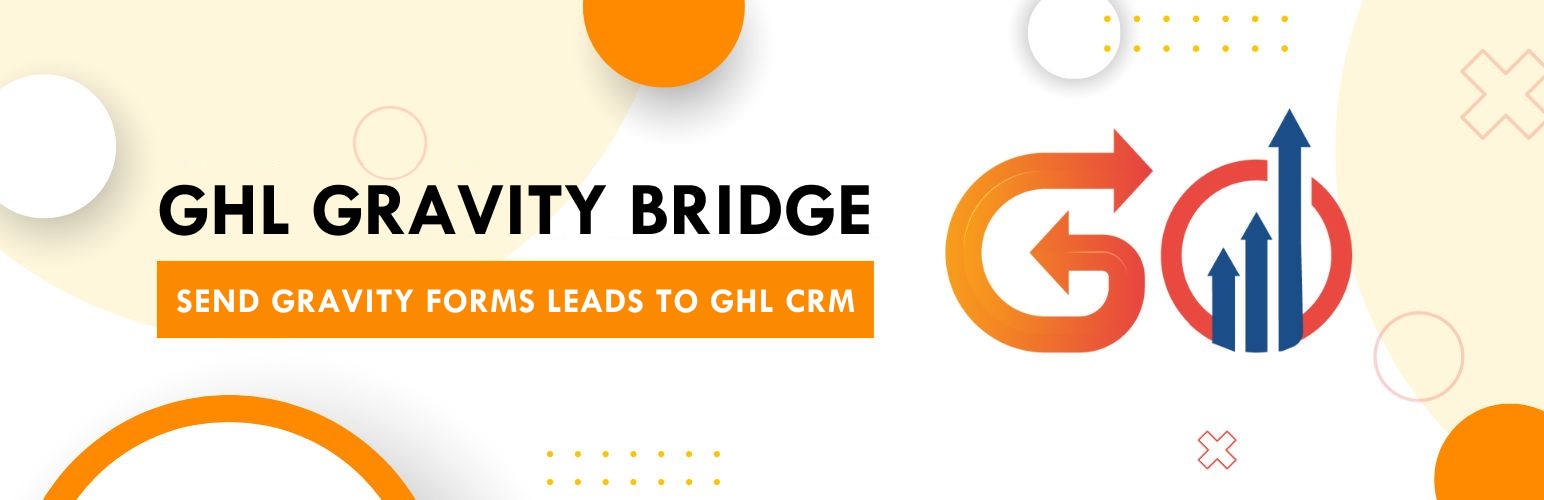 WordPress 外掛 GHL Gravity Bridge – Send Gravity Forms leads to GHL CRM 的封面圖片。