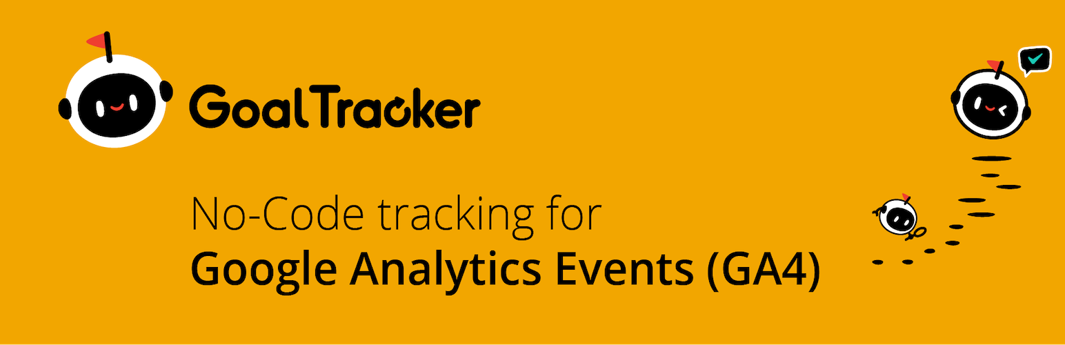 Goal Tracker — Custom Event Tracking for GA4