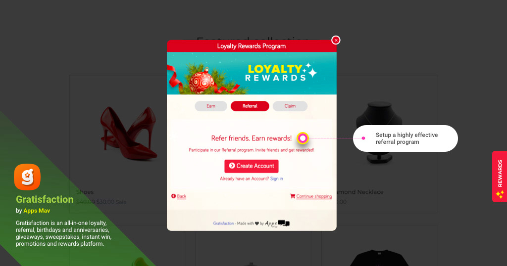 Gratisfaction- Loyalty, Rewards , Referral, Birthday and Giveaway Program