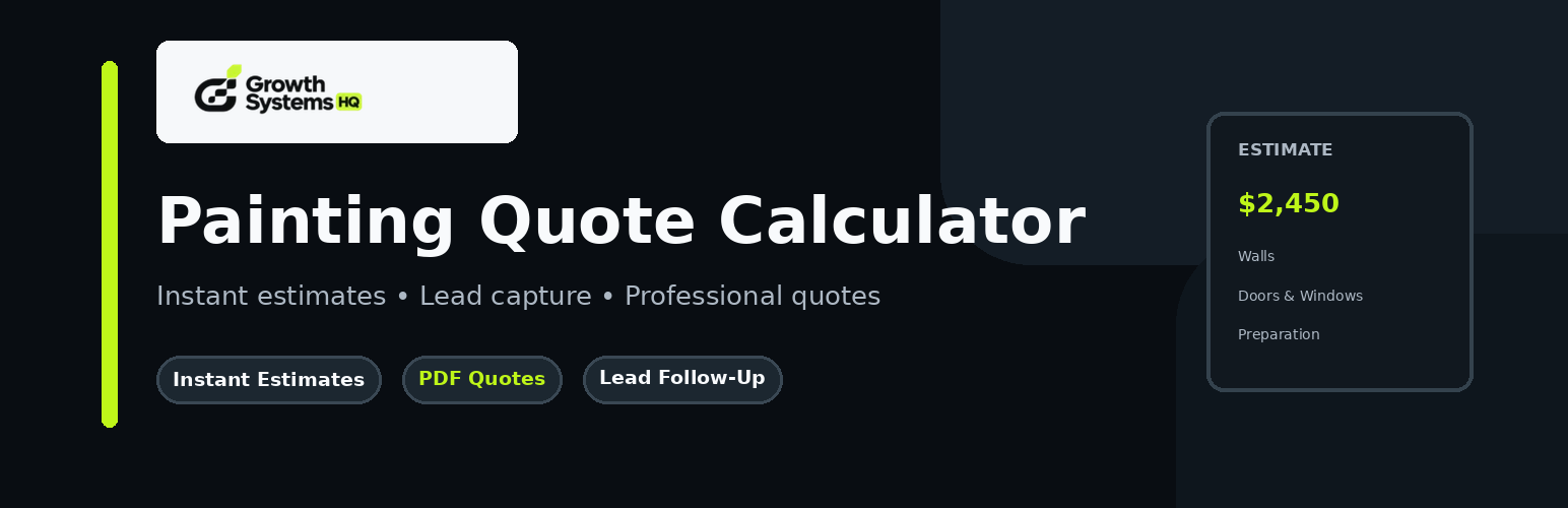 GrowthSystemsHQ Painting Quote Calculator