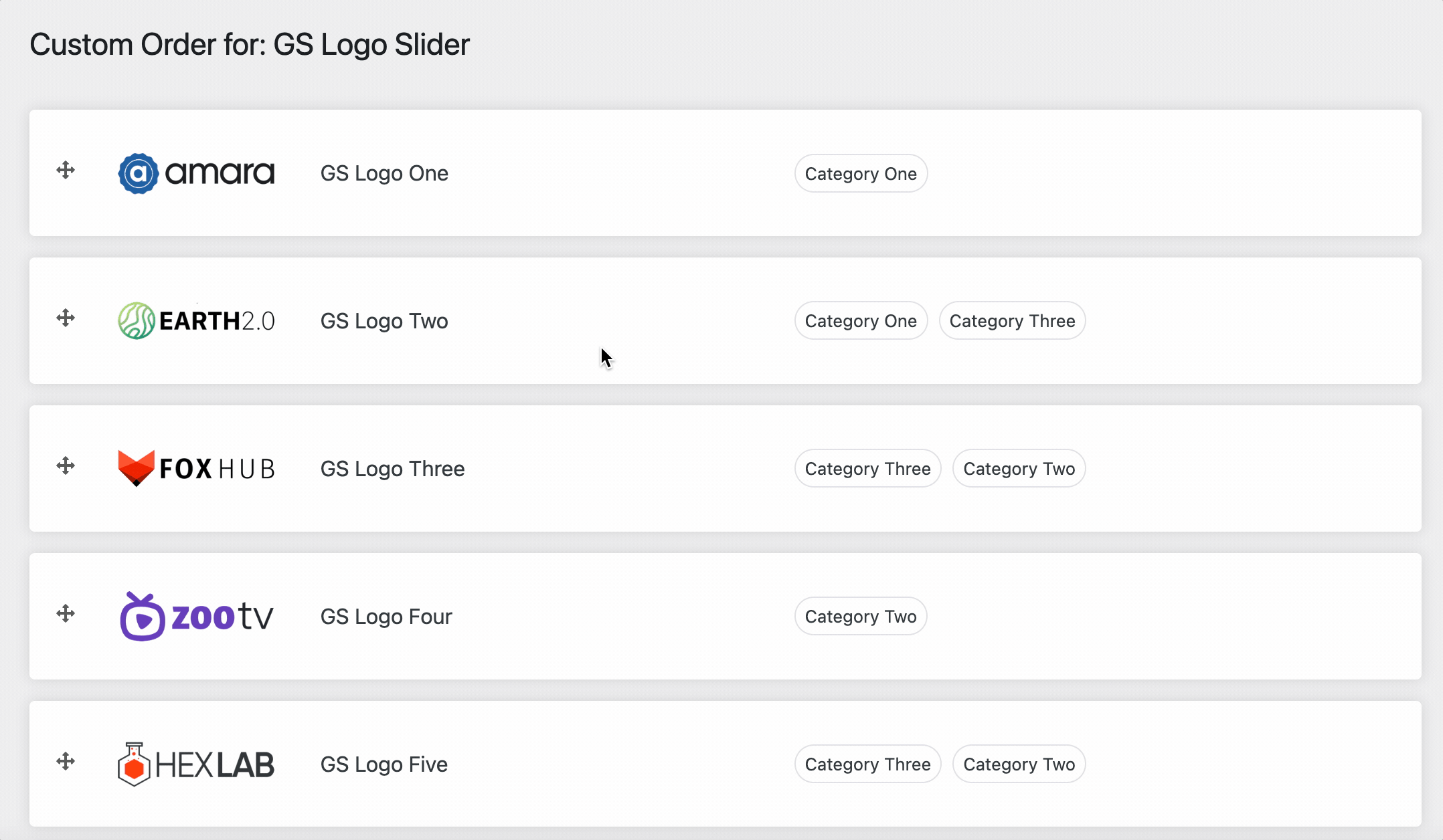 Custom Order for the plugin. After Drag &amp; Drop, go to Logo Shortcode &gt; Crete/Edit Shortcode &gt; Go to Query (3rd tab) &gt; Set Order: ASC (From Dropdown). ASC/DESC may be set to your liking. &gt; Set Order By: Custom Order (From Dropdown)