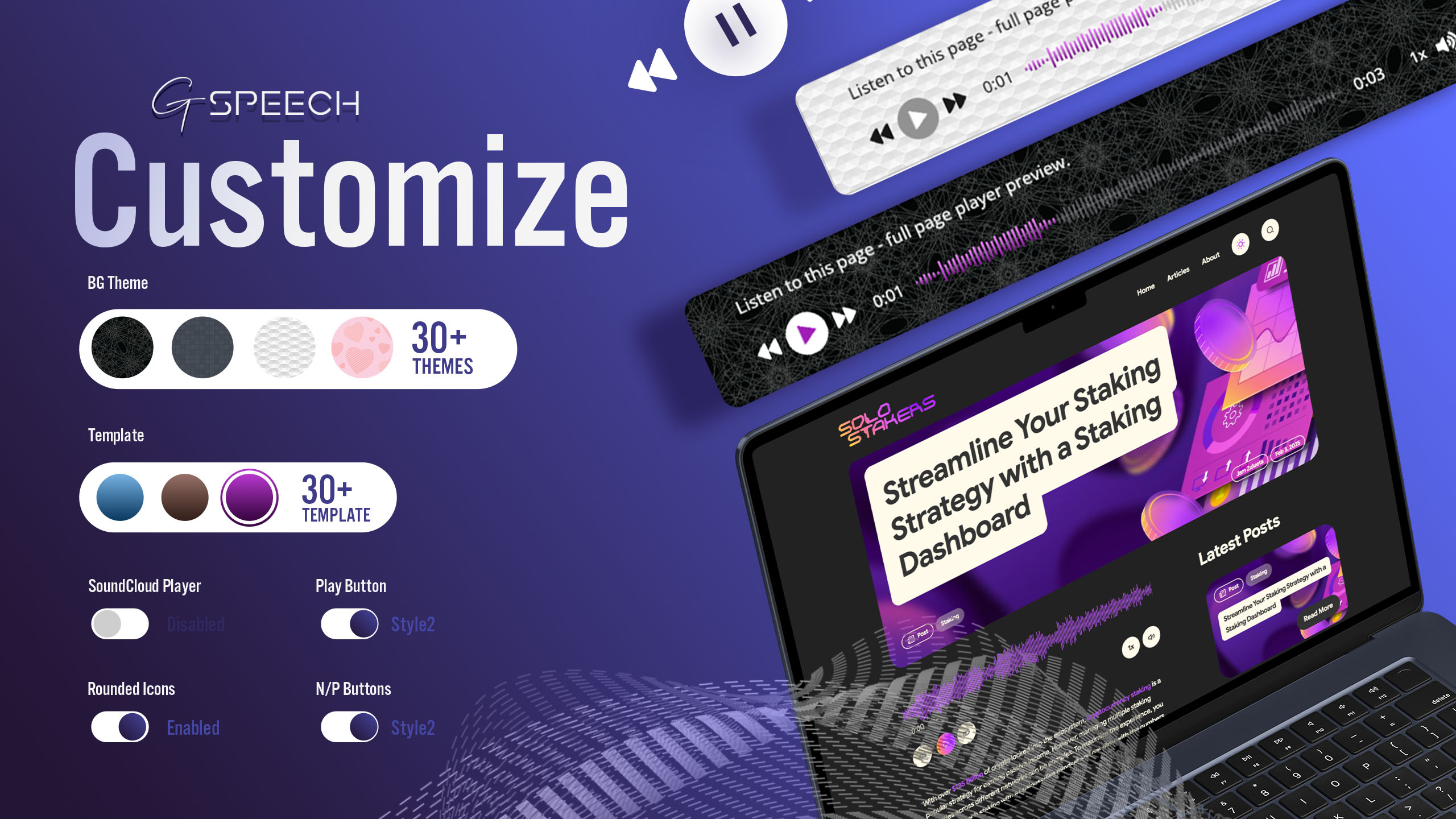 Customize your audio player to match your website’s vibe and aesthetic.