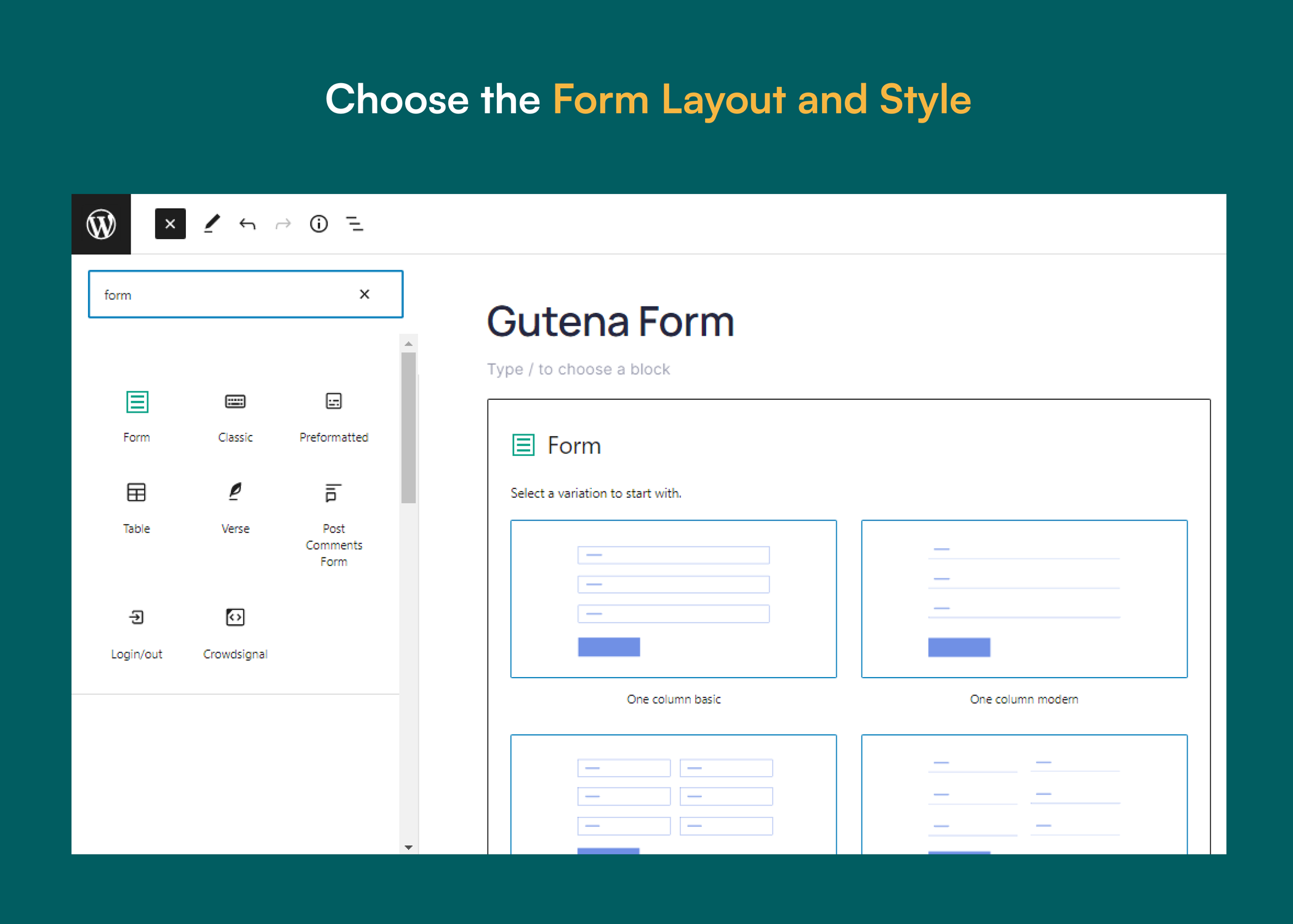 Choose the Form Layout and Style