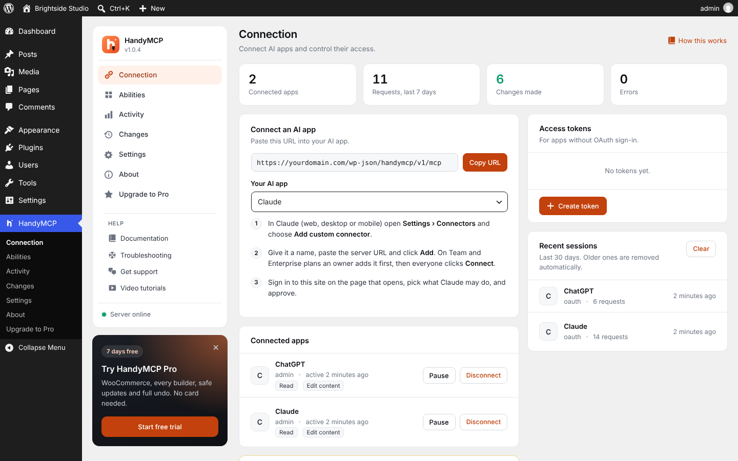 Connection: copy the server URL, follow the steps for your AI app, and see connected apps, access tokens and recent sessions.