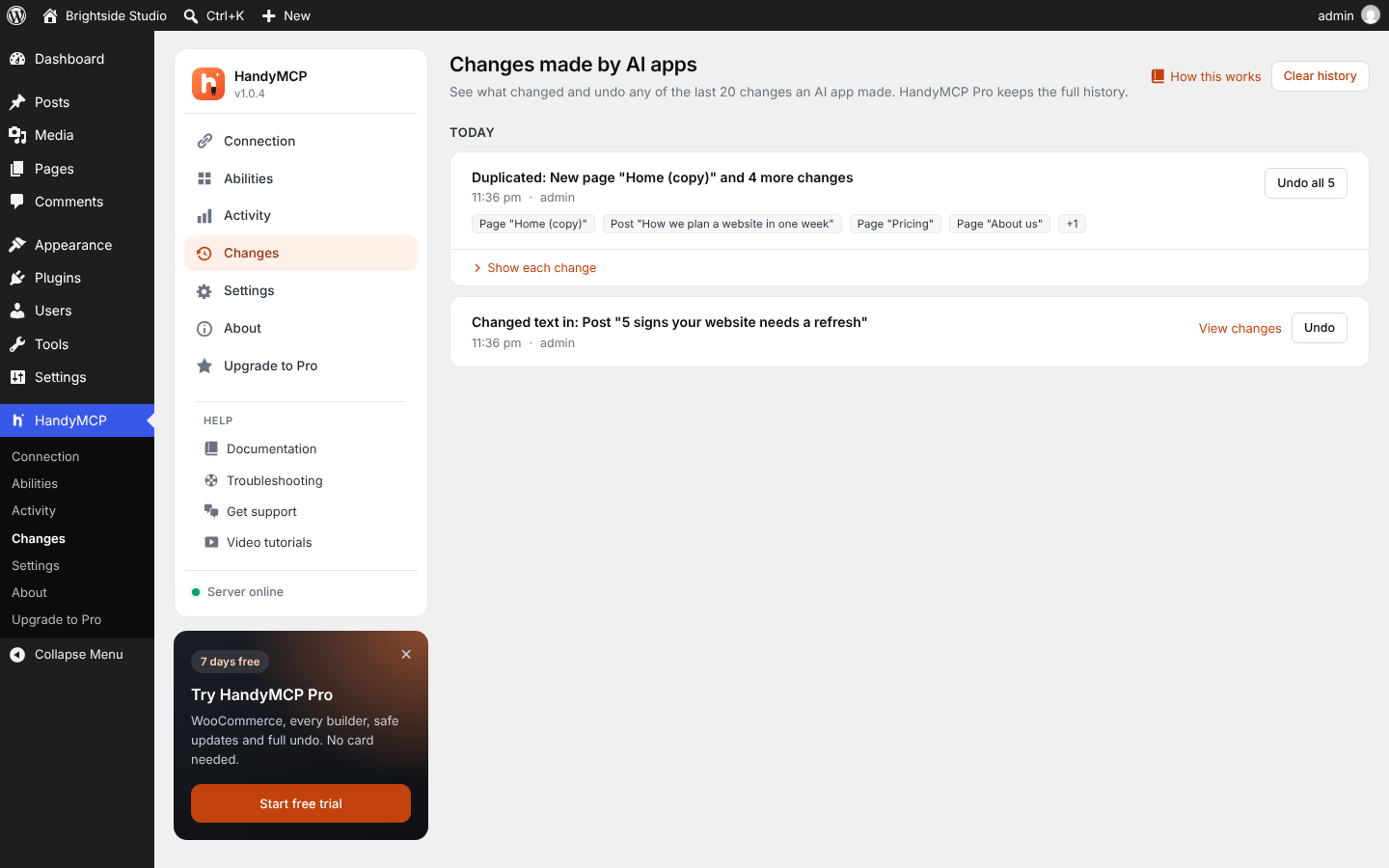 Changes: see what each AI change did and undo it, grouped by task, so you can undo a whole task or a single change.
