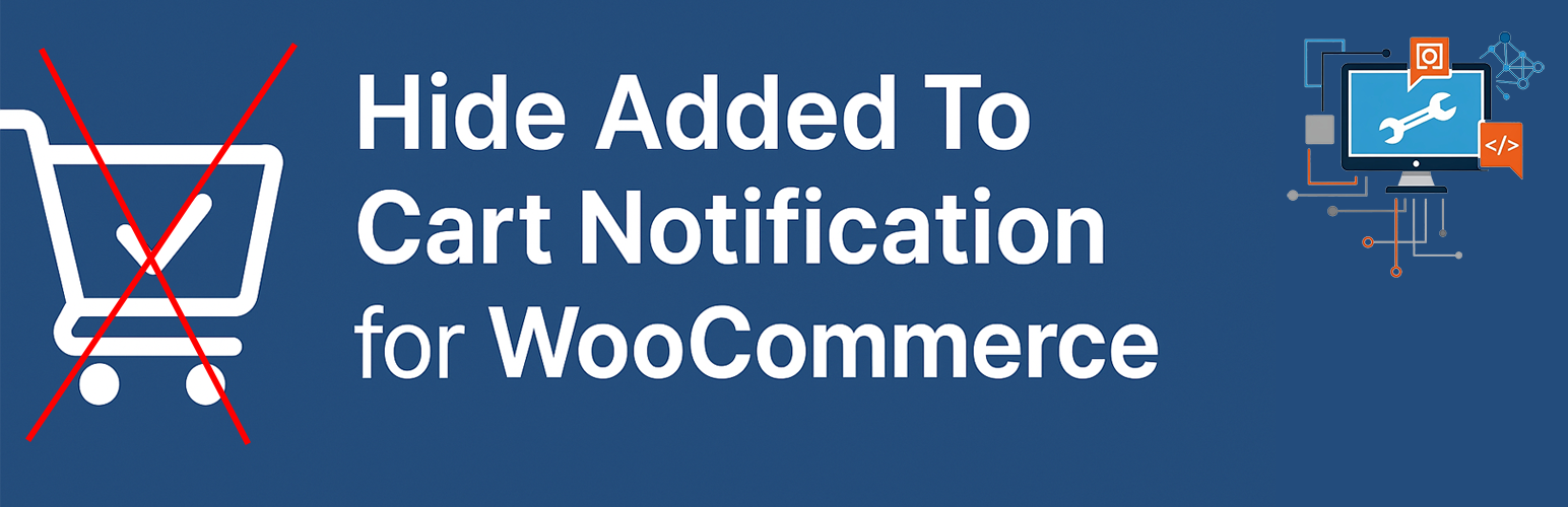 Hide Added To Cart notification for WooCommerce