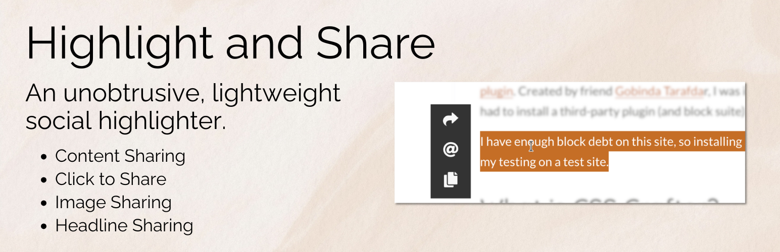 Highlight and Share – Unobtrusive and Lightweight Content Sharing