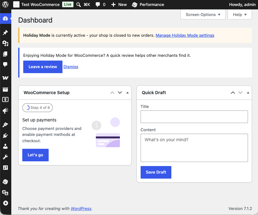 The wp-admin Dashboard, showing the "Holiday Mode is currently active" reminder alongside the review-request notice shown to merchants who have used the plugin for a while.