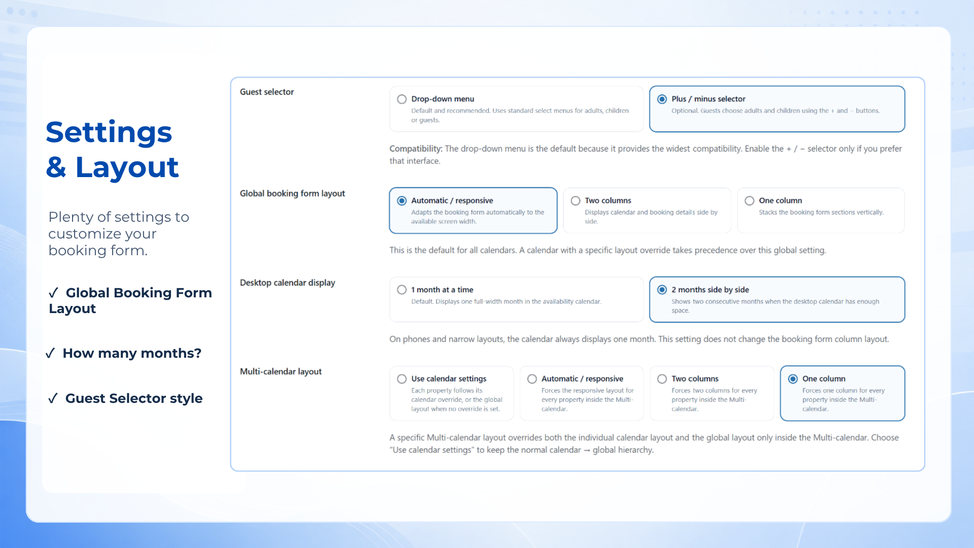 Advanced Settings & Layout – Customize your booking form, guest selector, responsive layouts, and desktop calendar display with flexible settings.