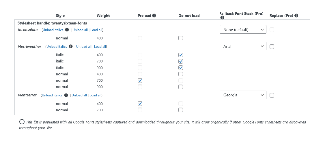 After you've completed configuring OMGF, the Optimize Local Fonts section will allow you to tweak all of your Google Fonts stylesheets, by e.g. unloading unused fonts and/or preloading fonts above the fold.