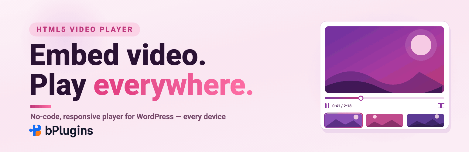 HTML5 Video Player – embed fast, responsive videos with ease banner