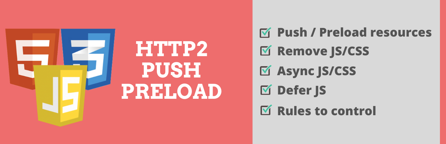 HTTP/2 Push, Async JavaScript, Defer Render Blocking CSS, HTTP2 server push, HTTP3 push