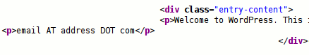 If you view the HTML source, the email scraping bots can only see <code>email AT address DOT com</code>.