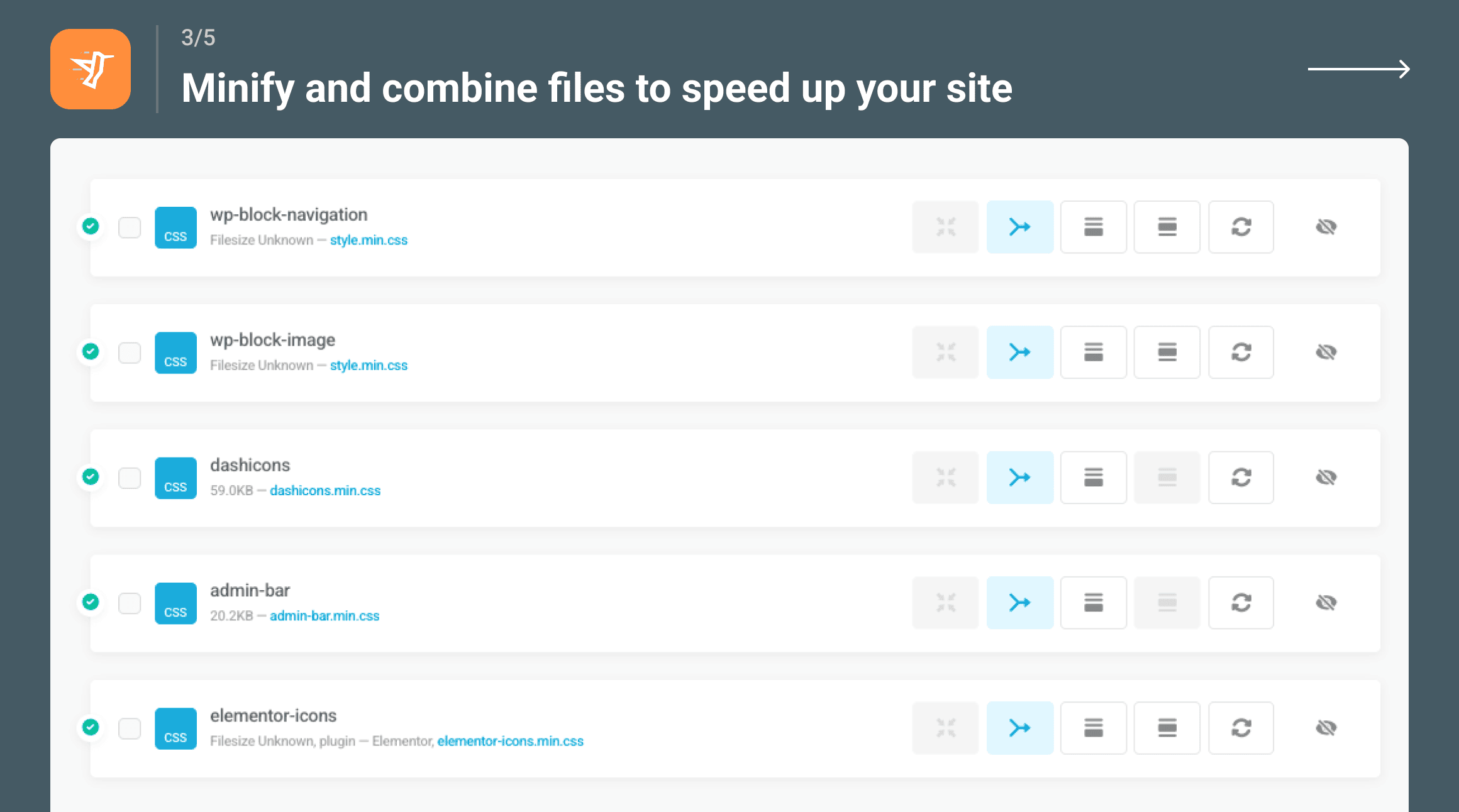 Minify and combine files to speed up your site.