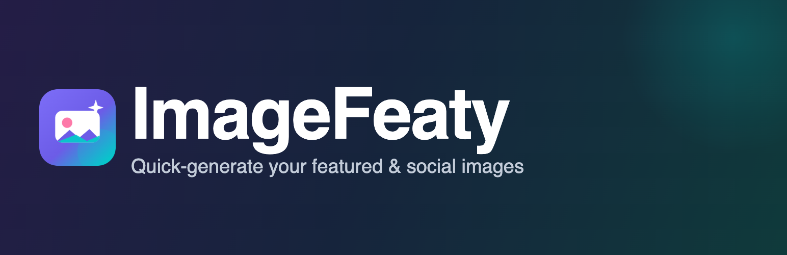 ImageFeaty — Automatic Blog Covers & Social Images