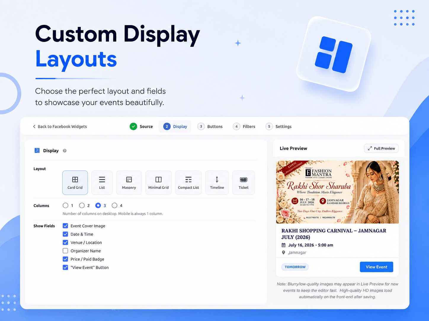 Multiple Layouts – Choose from a variety of stunning layouts with real-time hover previews.
