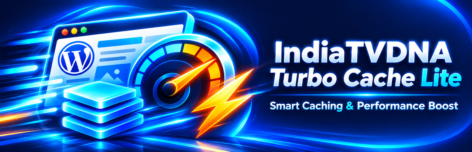 IndiaTVDNA Turbo Cache Lite