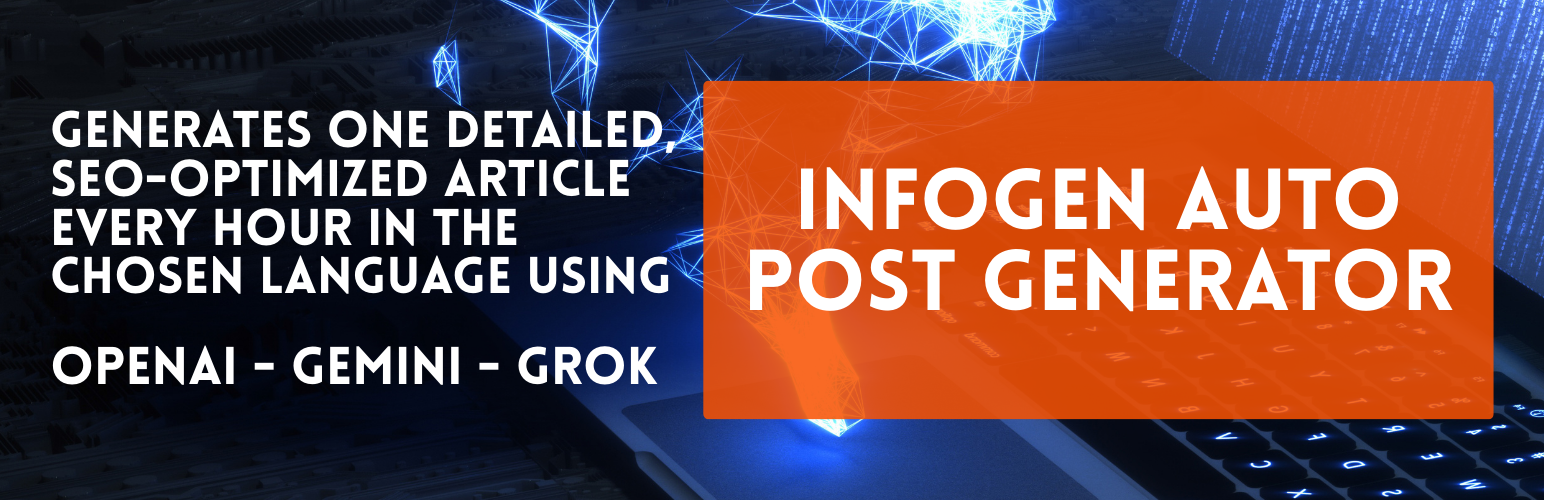 Infogen Auto Post Generator