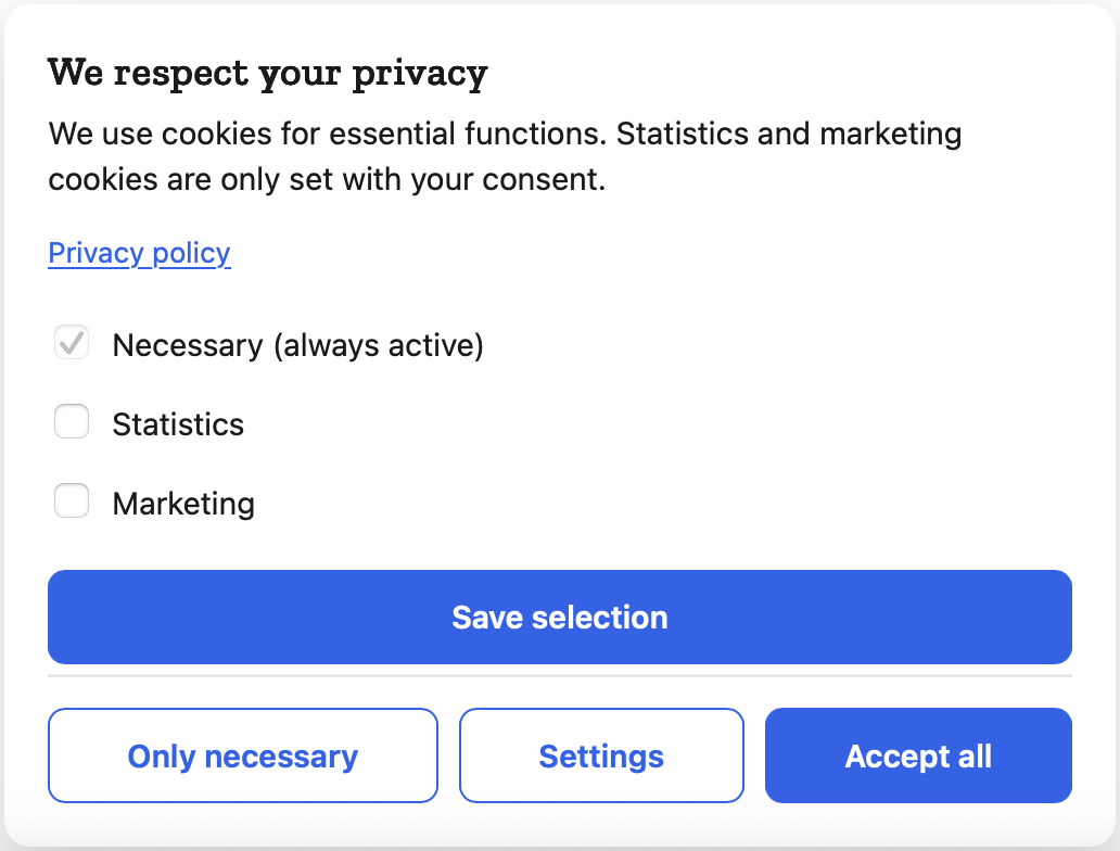 The consent banner with the category selection open, a link to your privacy policy, and equal-weight buttons — rejecting is exactly as easy as accepting