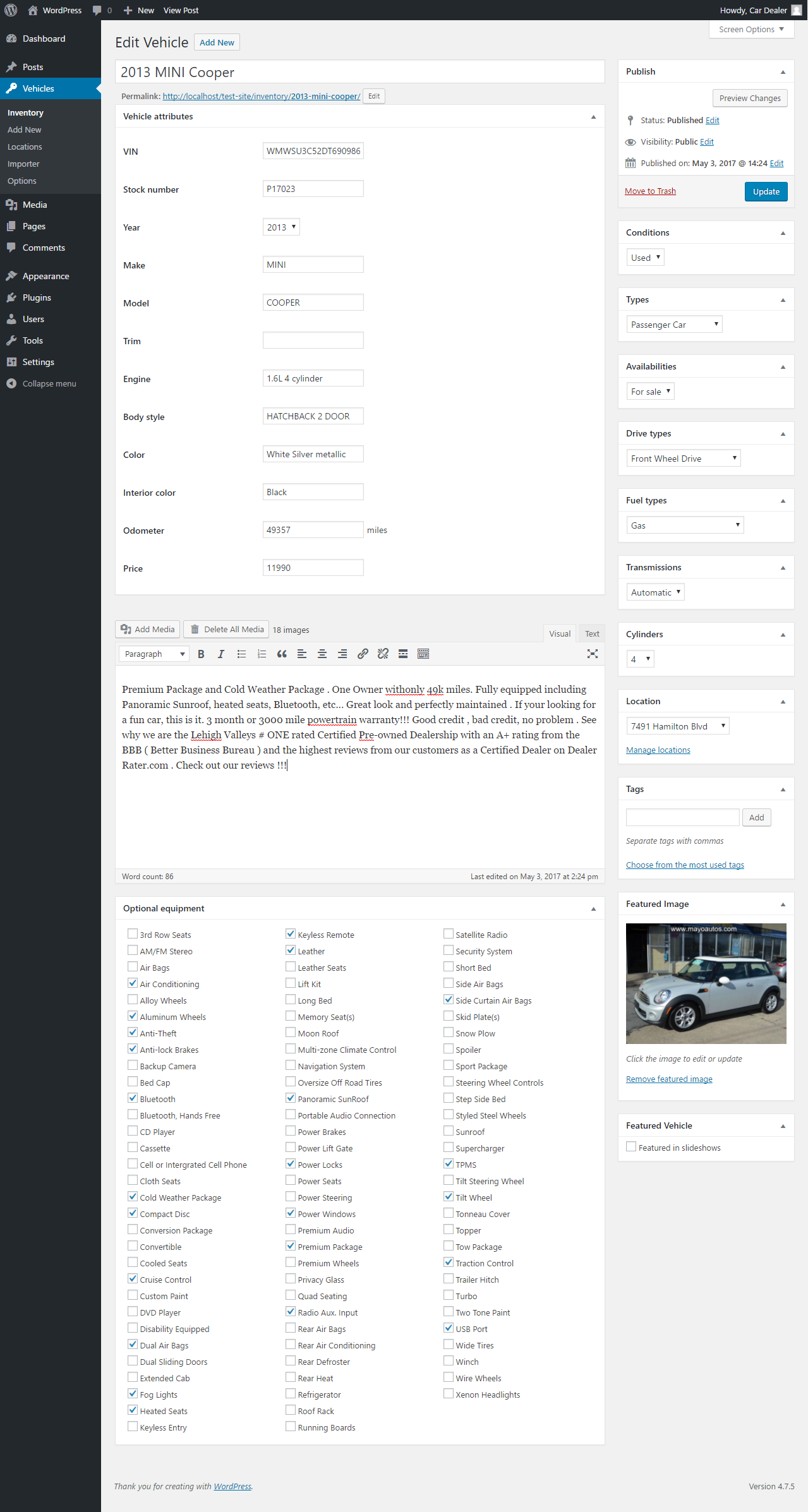 This is the edit screen that adds or edits a single vehicle. The post content box is demoted to handle only the sentence-form vehicle description, and the entire edit screen is enhanced to support vehicle attributes. This screen shot was taken on version 3.1.0.