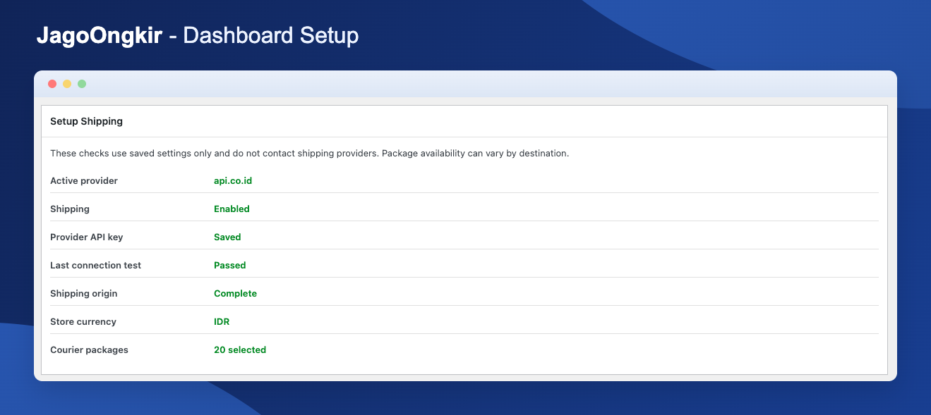 Review shipping setup status, including the active provider, API connection, origin, currency, and courier selections.