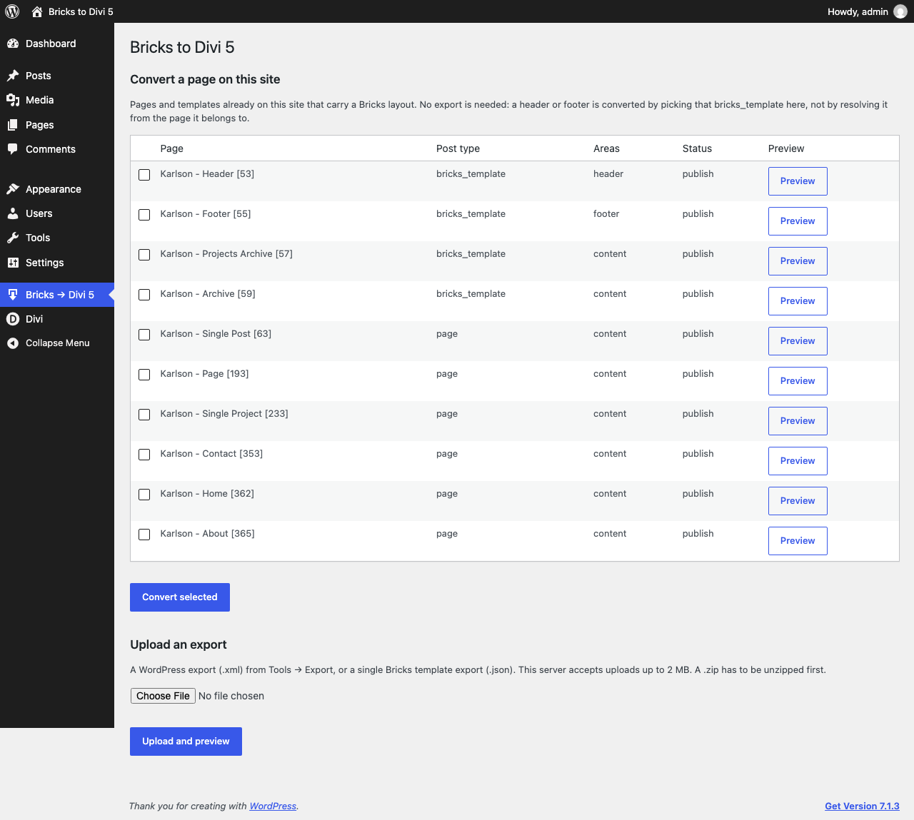 The converter screen: pick a Bricks page or template already on your site, or upload a WordPress or Bricks export.