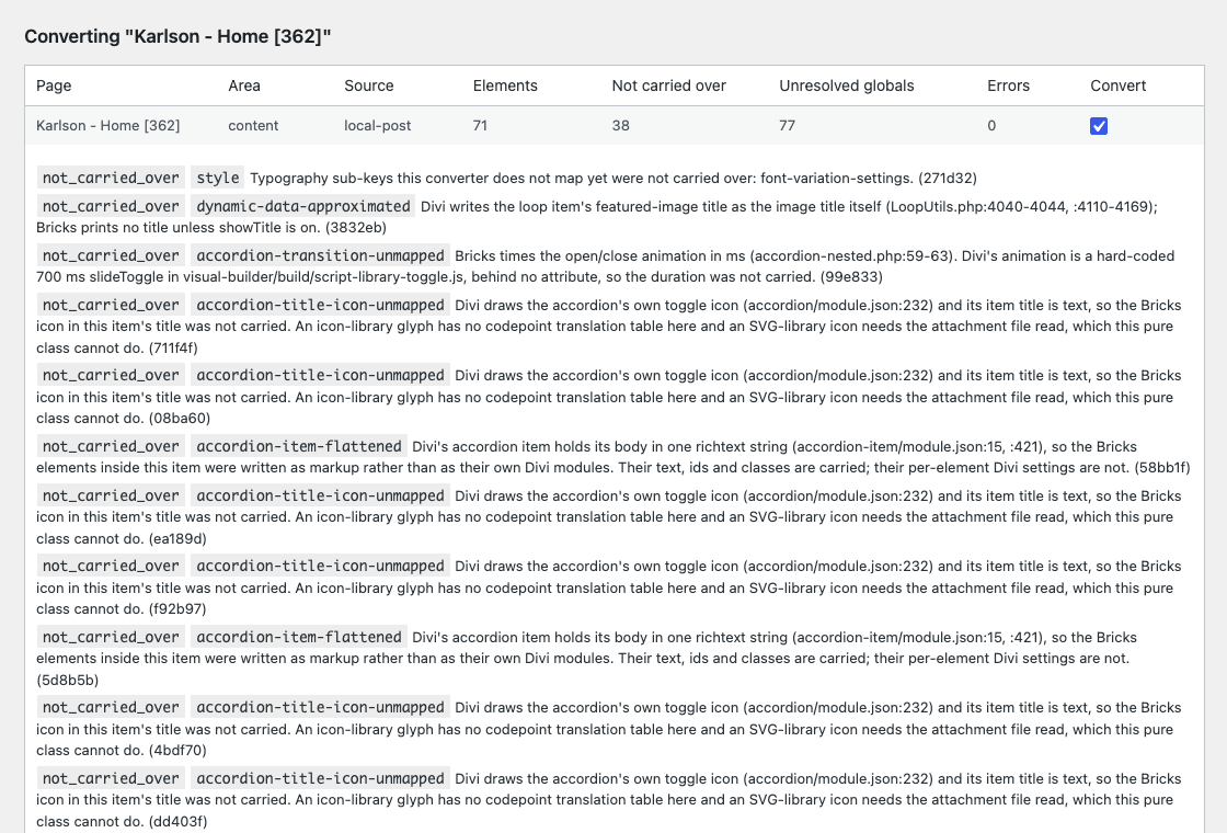 A report before anything is written: element count, what will not carry over to Divi, and any unresolved variables or colours.