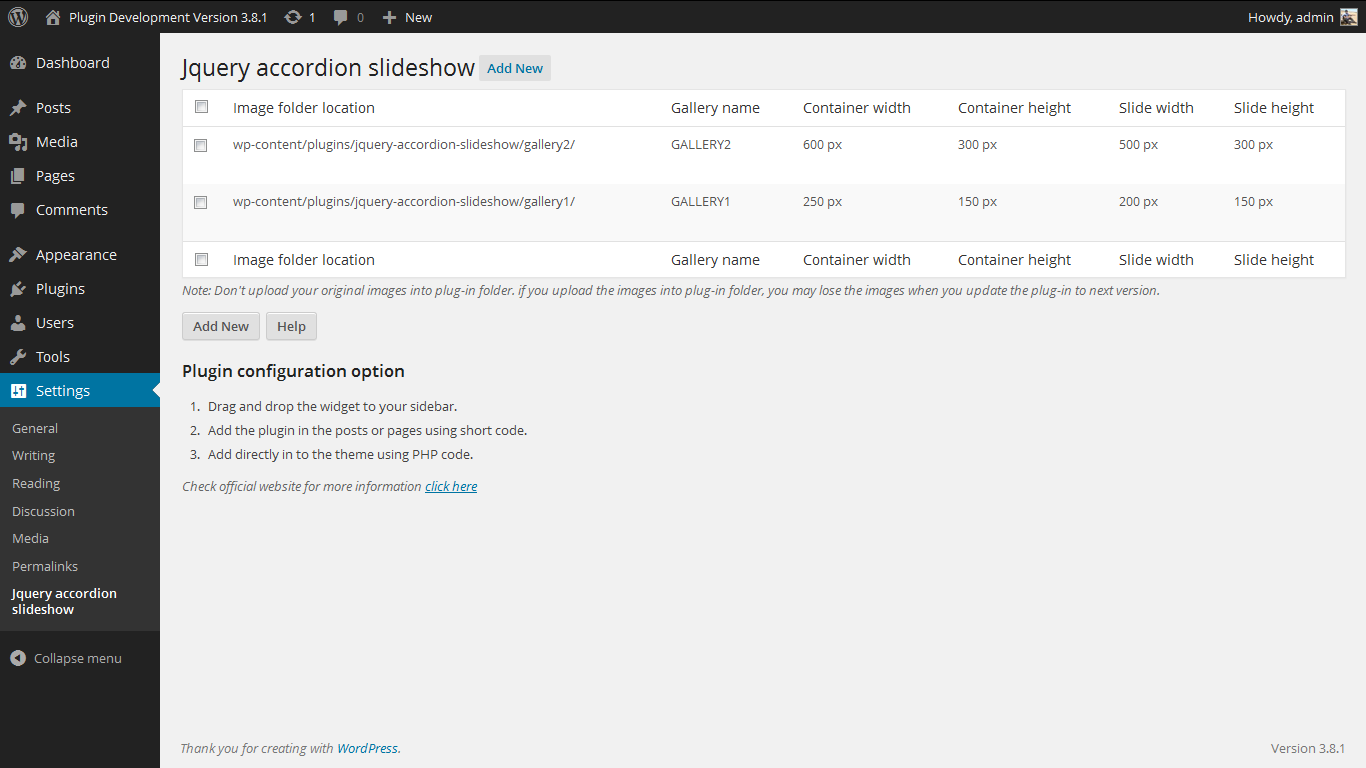 <p>Admin page. http://www.gopiplus.com/work/2011/12/21/jquery-accordion-slideshow-wordpress-plugin/</p>