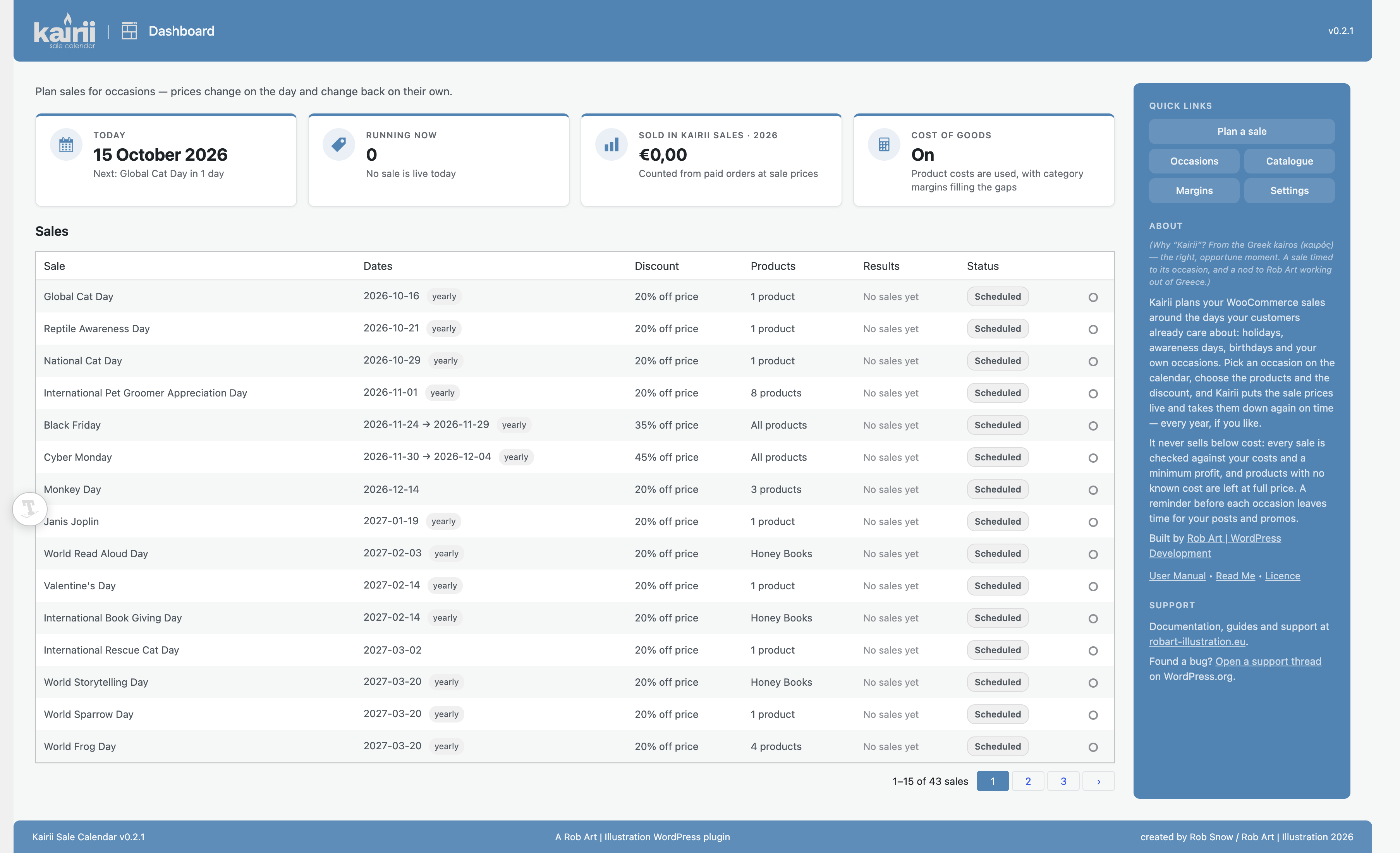 The Dashboard — what each sale sold, and the occasions coming up.